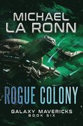 Rogue Colony
