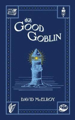 David McElroy - The Good Goblin, Häftad. Tillgänglighet: Lägg i varukorg