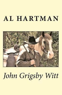 Al Hartman - John Grigsgy Witt, Häftad. Tillgänglighet: Lägg i varukorg
