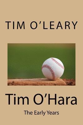 Tim O'Leary - Tim O'Hara: The Early Years, Häftad. Tillgänglighet: Lägg i varukorg