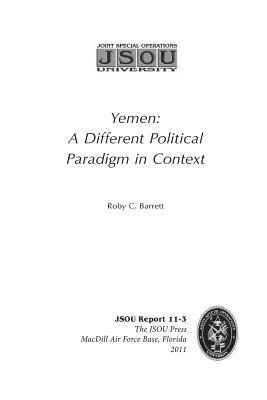 Roby C. Barrett - Yemen: A Different Political Paradigm in Context, Häftad. Tillgänglighet: Lägg i varukorg