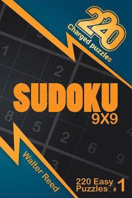 Walter Reed - 220 Charged Puzzles - Sudoku 9x9 220 Easy Puzzles (Volume 1), Häftad. Tillgänglighet: Tillfälligt slut