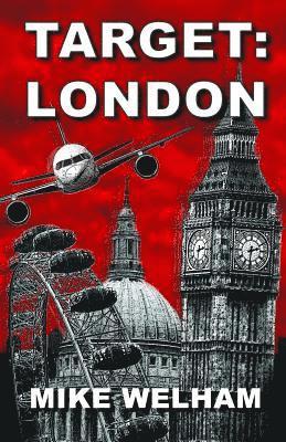 Mike Welham - Target: London, Häftad. Tillgänglighet: Lägg i varukorg