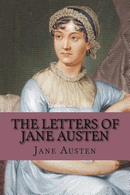 Sarah Chauncey Woolsey, Taylor Anderson - The Letters of Jane Austen, Häftad