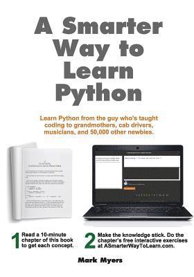 Mark Myers - A Smarter Way to Learn Python: Learn it faster. Remember it longer., Häftad. Tillgänglighet: Lägg i varukorg