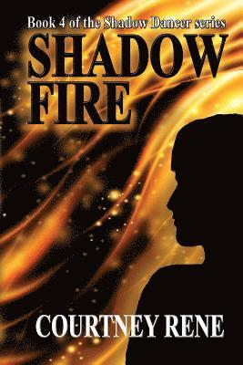Courtney Rene - Shadow Fire, Häftad