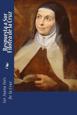 Sor Juana Inés de la Cruz - Respuesta a Sor Filotea de la Cruz, Häftad