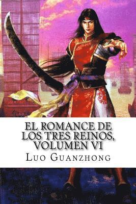 Luo Guanzhong - El Romance de los tres reinos, Volumen VI: Zhou Yu pide un salvoconducto, Häftad