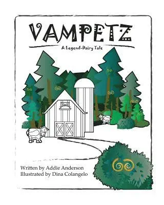 Addie E. Anderson - Vampetz: A Legend-Dairy Tale, Häftad. Tillgänglighet: Lägg i varukorg