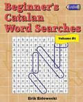 Beginner's Catalan Word Searches - Volume 1