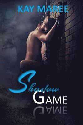 Kay Maree - Shadow Game, Häftad. Tillgänglighet: Lägg i varukorg