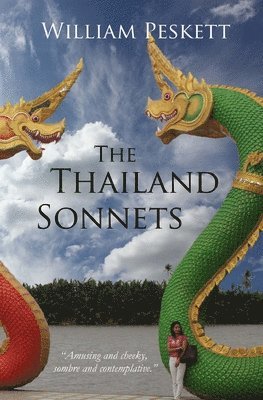 William Peskett - Thailand Sonnets, Häftad. Tillgänglighet: Lägg i varukorg