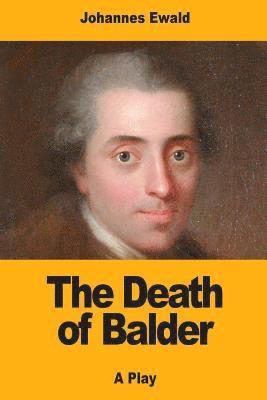Johannes Ewald - The Death of Balder, Häftad. Tillgänglighet: Lägg i varukorg