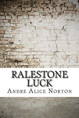 Andre Alice Norton - Ralestone Luck, Häftad. Tillgänglighet: Lägg i varukorg