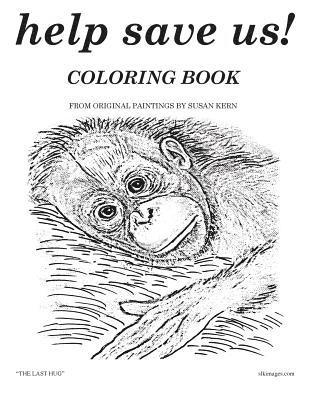 Susan Kern - help save us coloring book: coloring book, Häftad