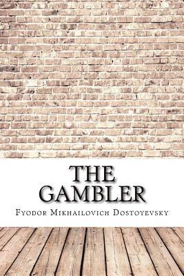 Fyodor Mikhailovich Dostoyevsky - The Gambler, Häftad. Tillgänglighet: Lägg i varukorg