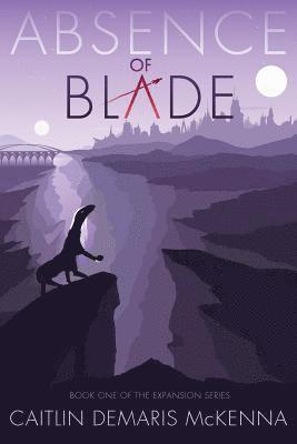 Caitlin Demaris McKenna - Absence of Blade, Häftad. Tillgänglighet: Lägg i varukorg