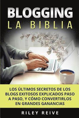 Riley Reive - Blogging: La Biblia: Los, Häftad. Tillgänglighet: Lägg i varukorg