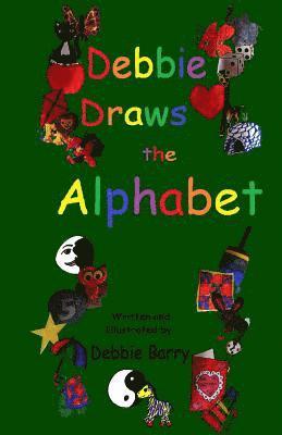 Debbie Barry - Debbie Draws the Alphabet, Häftad. Tillgänglighet: Lägg i varukorg