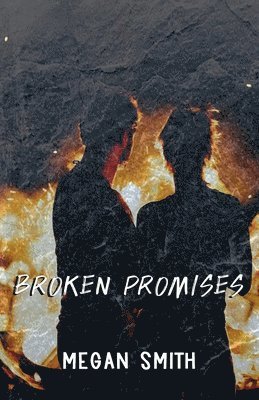 Megan Smith - Broken Promises, Häftad. Tillgänglighet: Lägg i varukorg