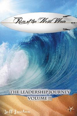Jeff Levitan - Rise of the Next Wave: The Leadership Journey, Volume II, Häftad. Tillgänglighet: Lägg i varukorg