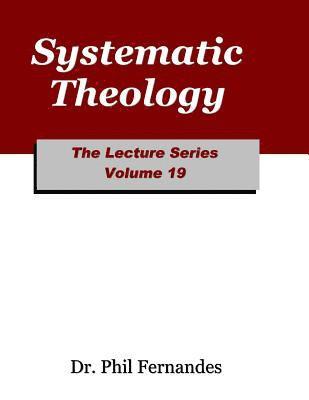 Phil Fernandes - Systematic Theology, Häftad. Tillgänglighet: Lägg i varukorg