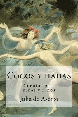 Julia De Asensi - Cocos y hadas Cuentos para niñas y niños, Häftad