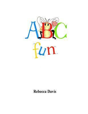 Rebecca Davis - ABC Fun, Häftad. Tillgänglighet: Lägg i varukorg