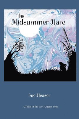 Sue Heaser - Midsummer Hare, Häftad. Tillgänglighet: Lägg i varukorg