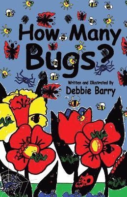 Debbie Barry - How Many Bugs?, Häftad. Tillgänglighet: Lägg i varukorg