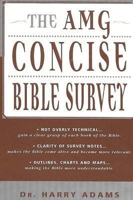 Harry Adams - The AMG Concise Bible Survey, Häftad. Tillgänglighet: Lägg i varukorg