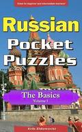 Russian Pocket Puzzles - The Basics - Volume 1: A Collection of Puzzles and Quizzes to Aid Your Language Learning