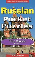 Russian Pocket Puzzles - The Basics - Volume 3: A Collection of Puzzles and Quizzes to Aid Your Language Learning