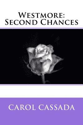 Carol Cassada - Westmore: Second Chances, Häftad. Tillgänglighet: Lägg i varukorg