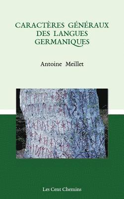 Antoine Meillet - Caractères généraux des langues germaniques, Häftad. Tillgänglighet: Lägg i varukorg