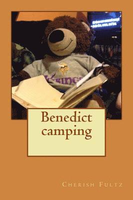Cherish Fultz - Benedict camping, Häftad. Tillgänglighet: Lägg i varukorg