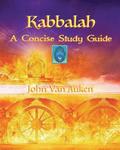 Kabbalah: A Concise Study Guide