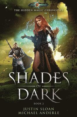 Michael Anderle, Justin Sloan - Shades of Dark: Age Of Magic - A Kurtherian Gambit Series, Häftad. Tillgänglighet: Lägg i varukorg