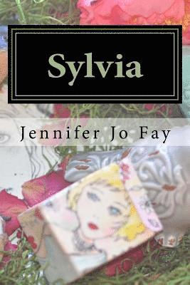 Jennifer J. Fay - Sylvia, Häftad. Tillgänglighet: Lägg i varukorg