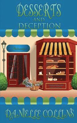 Danielle Collins - Desserts and Deception: A Margot Durand Cozy Mystery, Häftad. Tillgänglighet: Lägg i varukorg