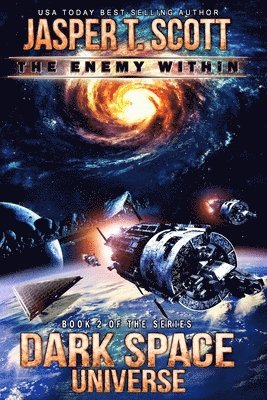 Jasper T Scott, Aaron Sikes, David P Cantrell - Dark Space Universe (Book 2), Häftad