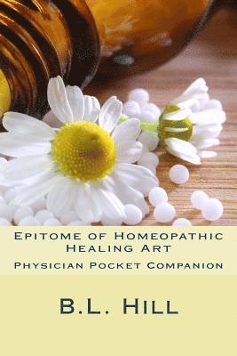 B. L. Hill - Epitome of Homeopathic Healing Art, Häftad. Tillgänglighet: Lägg i varukorg