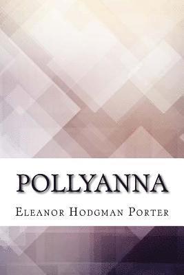 Eleanor Hodgman Porter - Pollyanna, Häftad