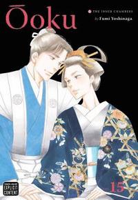 Ôoku: The Inner Chambers, Vol. 15