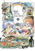 Ran and the Gray World, Vol. 3: Volume 3