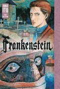 Frankenstein: Junji Ito Story Collection