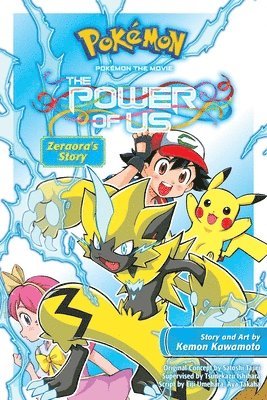 Kemon Kawamoto - Pokémon the Movie: The Power of Us--Zeraora's Story, Häftad
