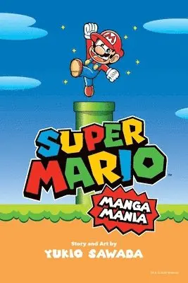 Yukio Sawada - Super Mario Manga Mania, Häftad. Tillgänglighet: Lägg i varukorg