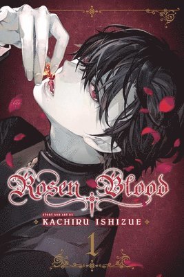 Kachiru Ishizue - Rosen Blood, Vol. 1, Häftad