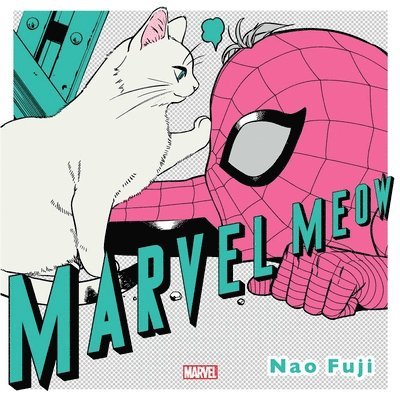 Nao Fuji - Marvel Meow, Inbunden
